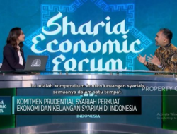 Mengukuhkan Prudential Syariah sebagai Pemain Utama dalam Bisnis Asuransi Syariah